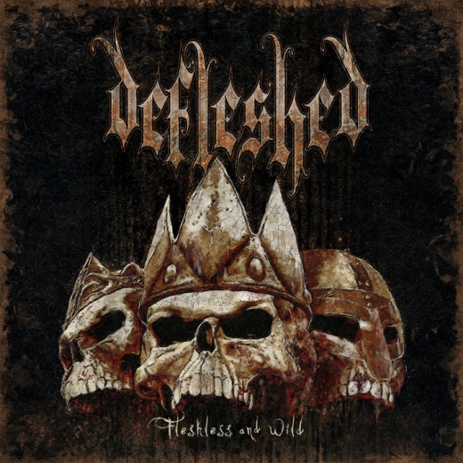 Defleshed - Fleshless and Wild - EP