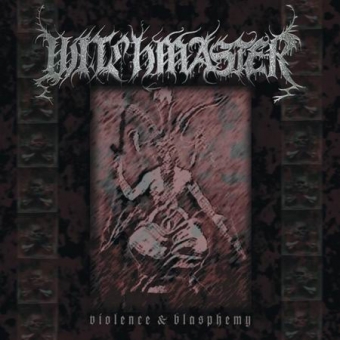 Witchmaster - Violence & Blasphemy - LP