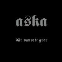 Aska - Där Vanvett Gror - LP