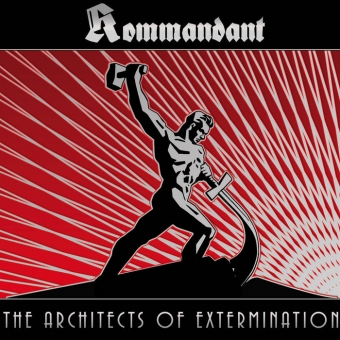 Kommandant - The Architects of Extermination - LP